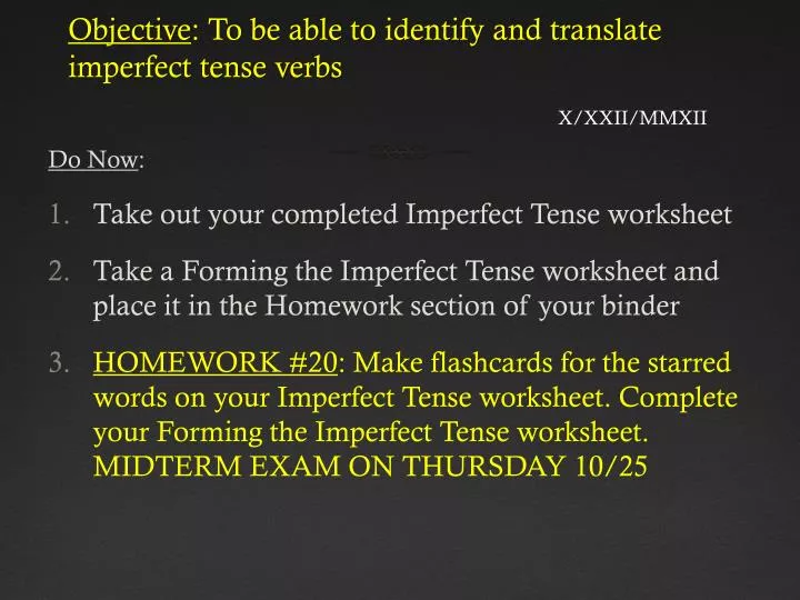 objective to be able to identify and translate imperfect tense verbs