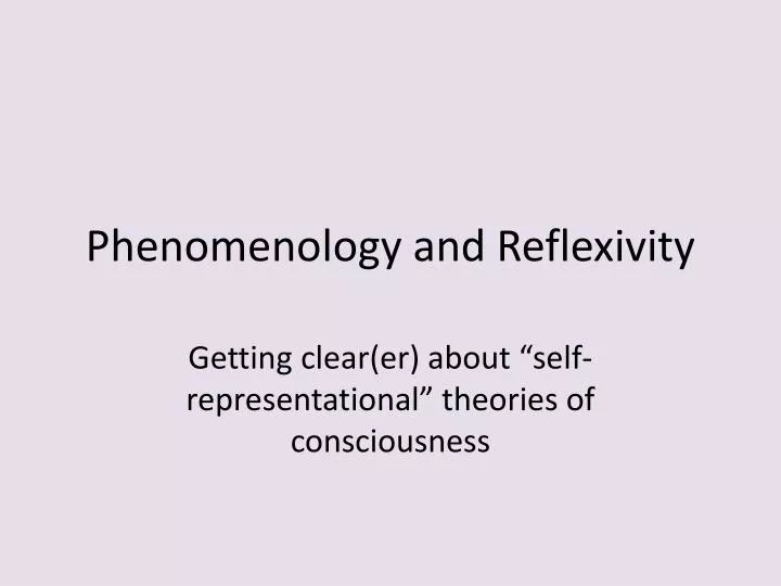 phenomenology and reflexivity