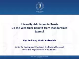 University Admission in Russia: Do the Wealthier Benefit from Standardized Exams?