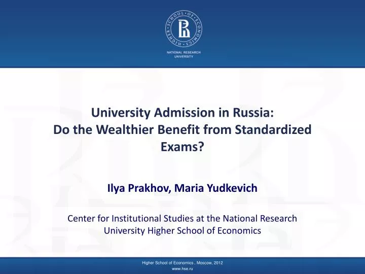 university admission in russia do the wealthier benefit from standardized exams