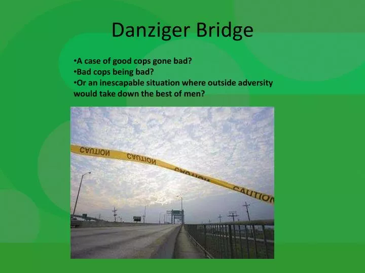 danziger bridge