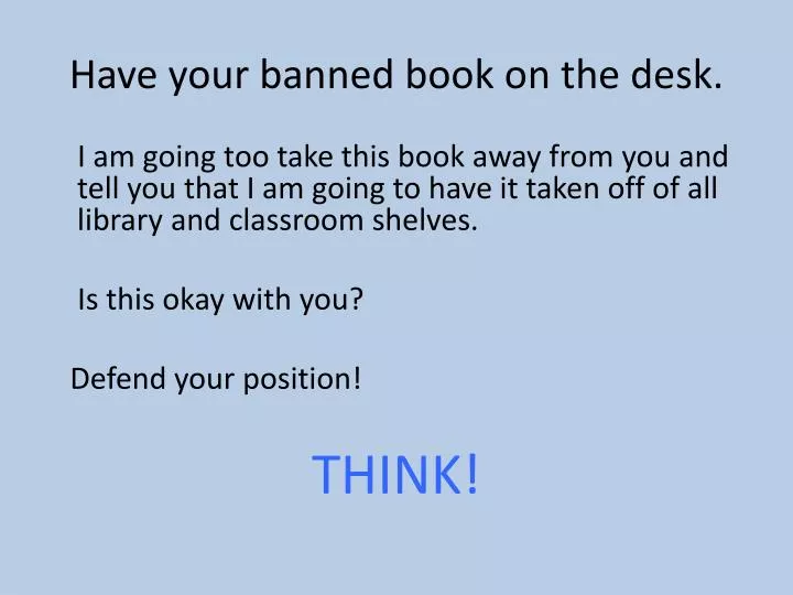 have your banned book on the desk