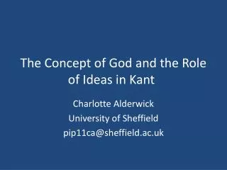 The Concept of God and the Role of Ideas in Kant