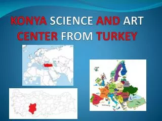 KONYA SCIENCE AND ART CENTER FROM TURKEY