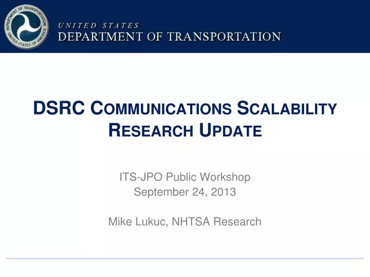 dsrc communications scalability research update