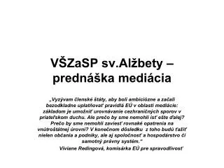 v zasp sv al bety predn ka medi cia