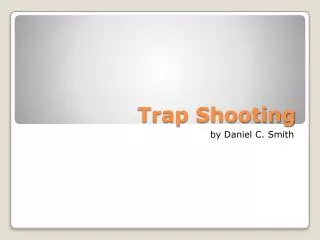 Trap Shooting