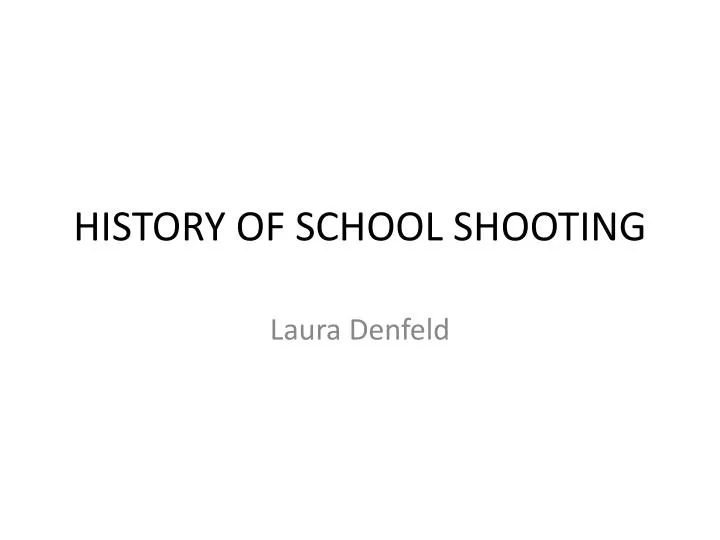 history of school shooting