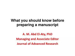 What you should know before preparing a manuscript