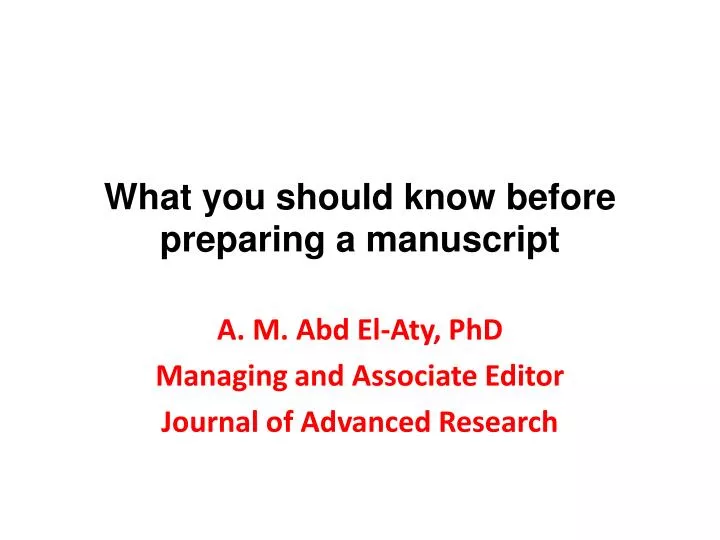 what you should know before preparing a manuscript