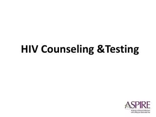 HIV Counseling &amp;Testing