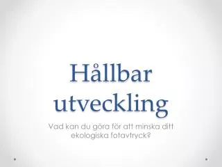 h llbar utveckling