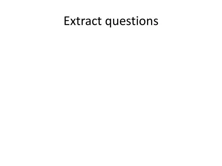 extract questions