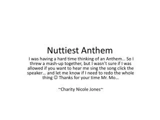 Nuttiest Anthem