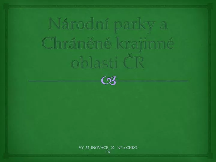 n rodn parky a chr n n krajinn oblasti r