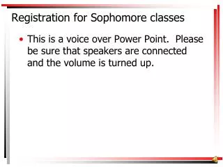 Registration for Sophomore classes