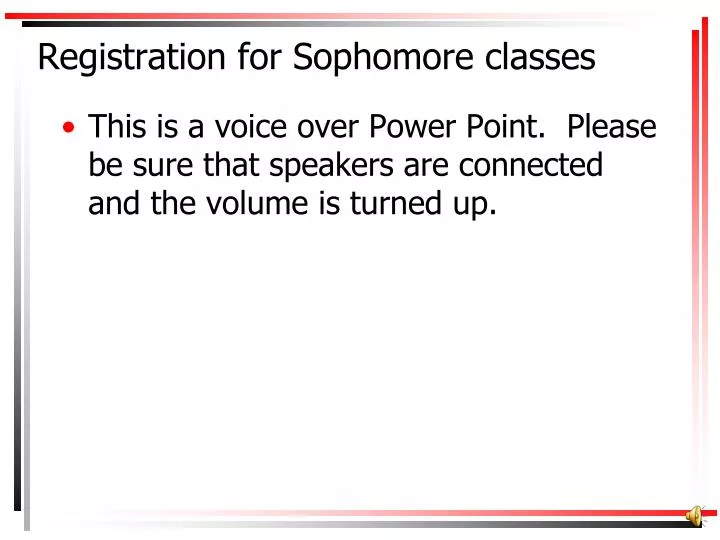 registration for sophomore classes