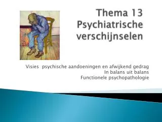 thema 13 psychiatrische verschijnselen