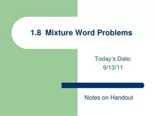 1.8 Mixture Word Problems