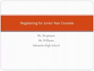 Registering for Junior Year Courses