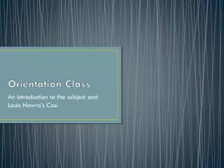 Orientation Class