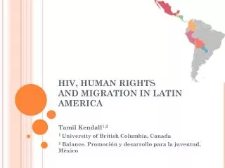 HIV, HUMAN RIGHTS AND MIGRATION IN LATIN AMERICA