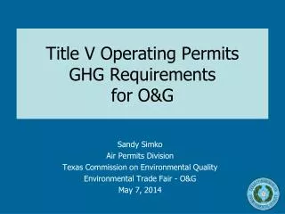 Title V Operating Permits GHG Requirements for O&amp;G