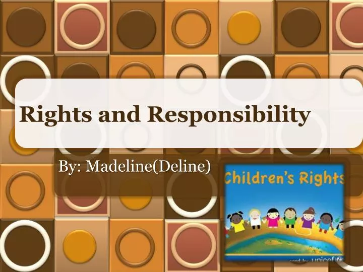 rights and responsibility