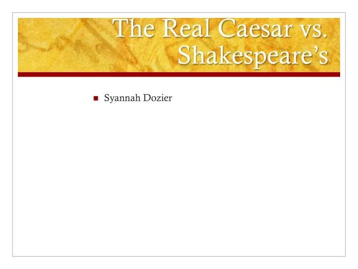 the real caesar vs shakespeare s