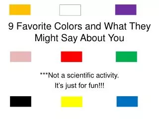 9 Favorite Colors and What They Might Say About You