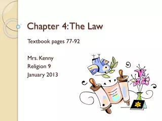 Chapter 4: The Law