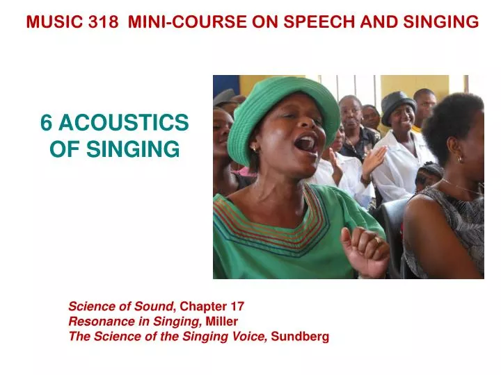6 acoustics of singing