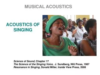 ACOUSTICS OF SINGING