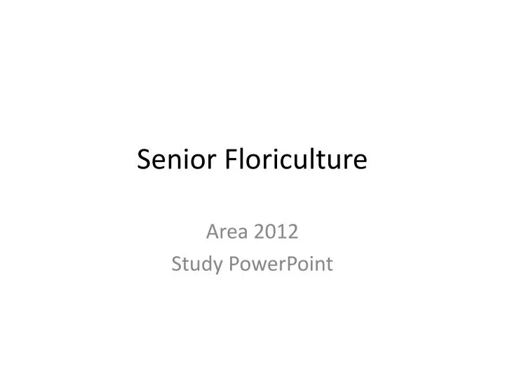 senior floriculture