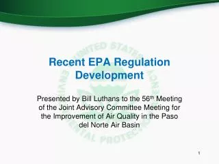 Recent EPA Regulation Development