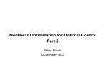 Nonlinear Optimization for Optimal Control Part 2 Pieter Abbeel UC Berkeley EECS - slide 1