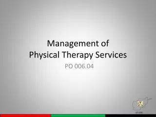 Management of Physical Therapy Services