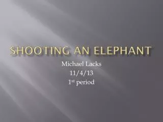 Shooting an Elephant