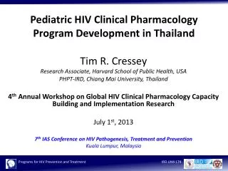 Pediatric HIV Clinical Pharmacology Program Development in Thailand