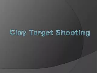 Clay Target Shooting