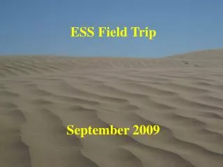 ESS Field Trip September 2009
