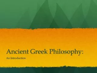 Ancient Greek Philosophy: