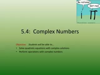 5.4: Complex Numbers