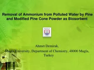 Removal of Ammonium from Polluted Water by Pine and Modified Pine Cone Powder as Biosorbent
