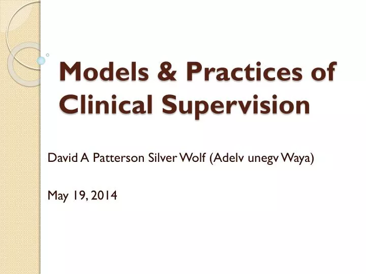 models practices of clinical supervision