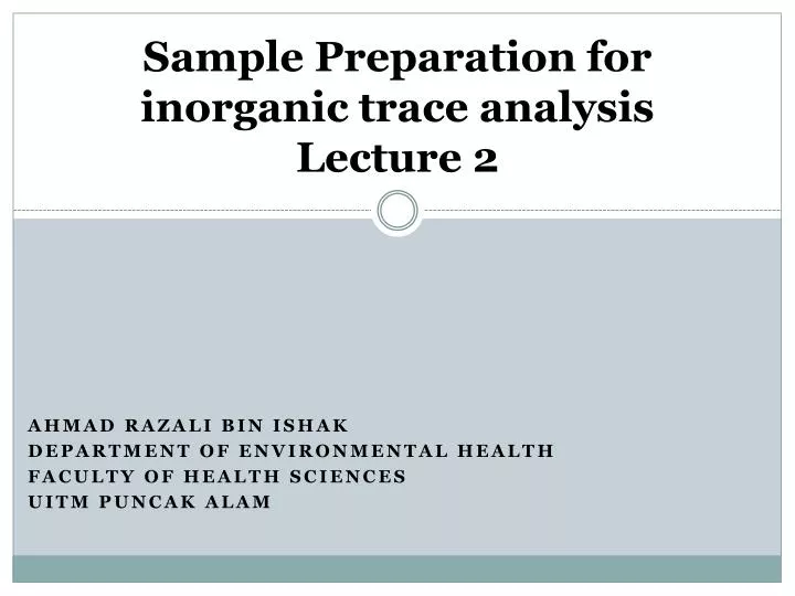 sample preparation for inorganic trace analysis lecture 2