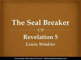 The Seal Breaker