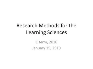 Research Methods for the Learning Sciences