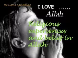 Religious experiences and belief in Allah