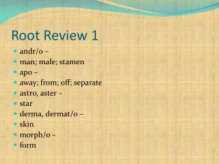 Root Review 1